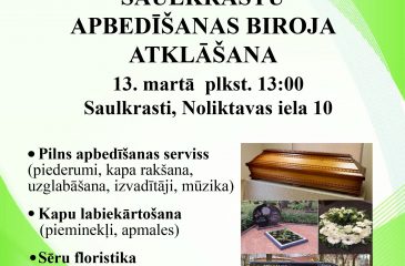 SAULKRASTU APBEDĪŠANAS BIROJA ATKLĀŠANA!