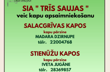 Sia “Trīs saujas” Salacgrīvas un Stienūžu kapu apsaimniekotājs